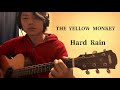 THE YELLOW MONKEY 「Hard Rain」カバー