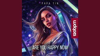 Are You Happy Now (Radio mix)