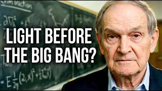 What If Light Existed Before the Universe? | Roger Penrose's Mind-Bending Theory