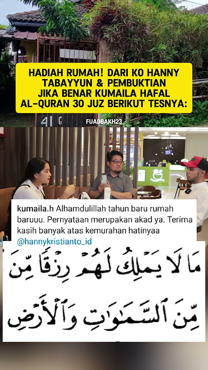 Hadiah Rumah! Kumaila Jika Terbukti Hafal Quran