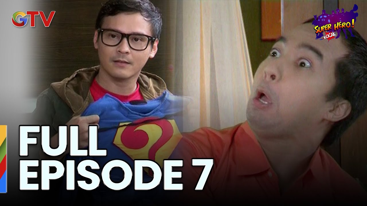 SUPER HERO KOCAK FULL EPISODE 7
