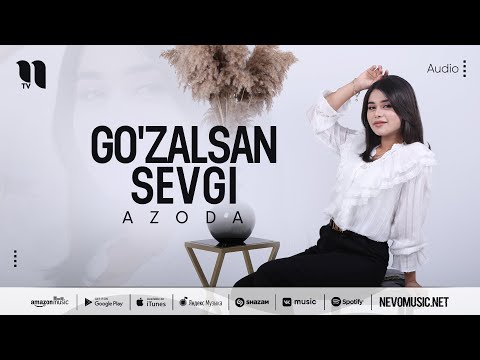 Azoda — Go'zalsan sevgi (audio 2022)