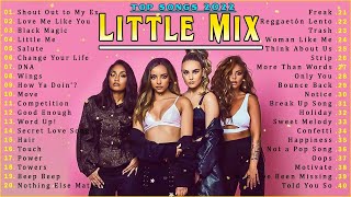 Little Mix Greatest Hits Top 10 Playlist 2022  Little Mix Best  Of  2022