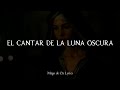 Miniature de la vidéo de la chanson El Cantar De La Luna Oscura (Versión 2006)