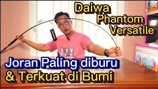 Joran Daiwa Phantom Versatile || Spinning 662HS || Joran Terkuat Di Bumi