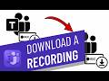 How to Download a Recording From Microsoft Teams