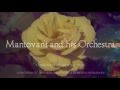 La Vie En Rose - Mantovani and his Orchestra