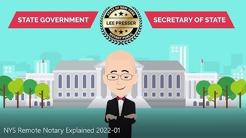 NYS Remote Notary Explained 2022 01