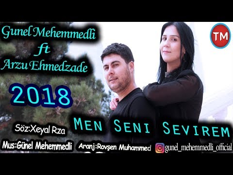 Gunel Mehemmedli ft Arzu Ehmedzade - Men Seni Sevirem