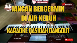 Jangan Bercermin di Air Keruh - Nasida Ria - Karaoke [Vidio Lirik]  - Durasi: 5:14. 