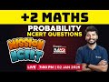 PLUS TWO MATHS | PROBABILITY - NCERT QUESTIONS | LIVE CLASS | RAYS AEGON #plustwomaths #liveclass