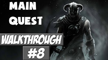 Skyrim: Main Quest - Walkthrough Ep.8 w/Angel - The Final Test!