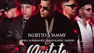 Quitate la Ropa Remix 2 |Sammy & Falsetto Ft Juanka  Farruko y Kendo Kaponi