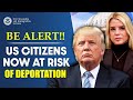 ALERT!! New Trump Memo Targets Naturalized Citizens for Deportation | US IMMIGRATION REFORM