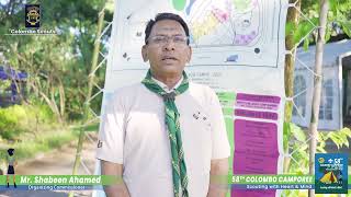 58th Colombo Camporee Organizing Commissioner , Assistant District Commissioner  Mr.Shabeen Ahamed