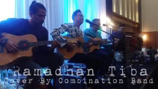 Opick - Ramadhan Tiba (Cover By Combination Band)