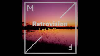 Retrovision - Let It Go (ID)