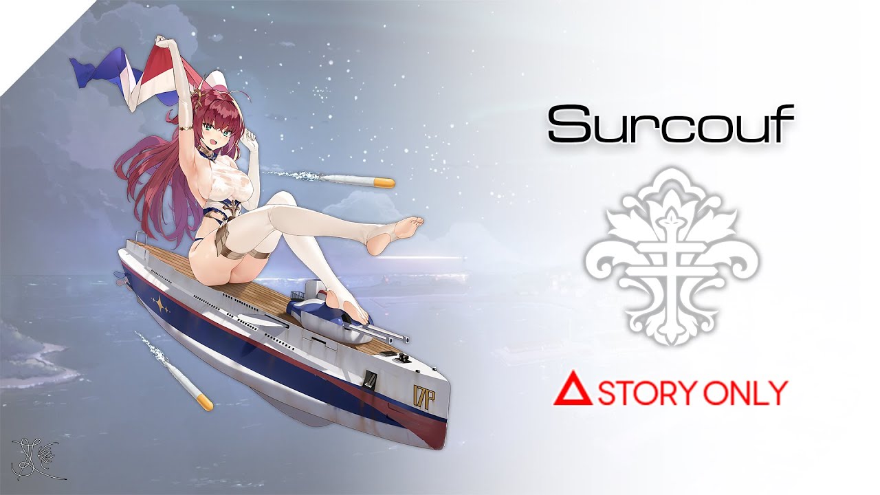 【azur Lane】secretary Surcouf Story Collection Youtube 