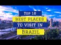 Top 10 Places To Visit In Brazil  Best Places To Live In The World Must See!