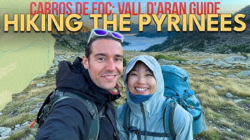 Vall d’Aran and Aigüestortes National Park: Epic Trekking Route in the Catalan Pyrenees