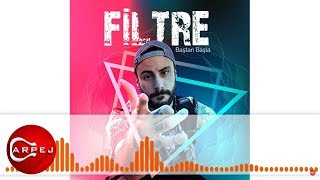 Filtre - Baştan Başla (Official Audio)