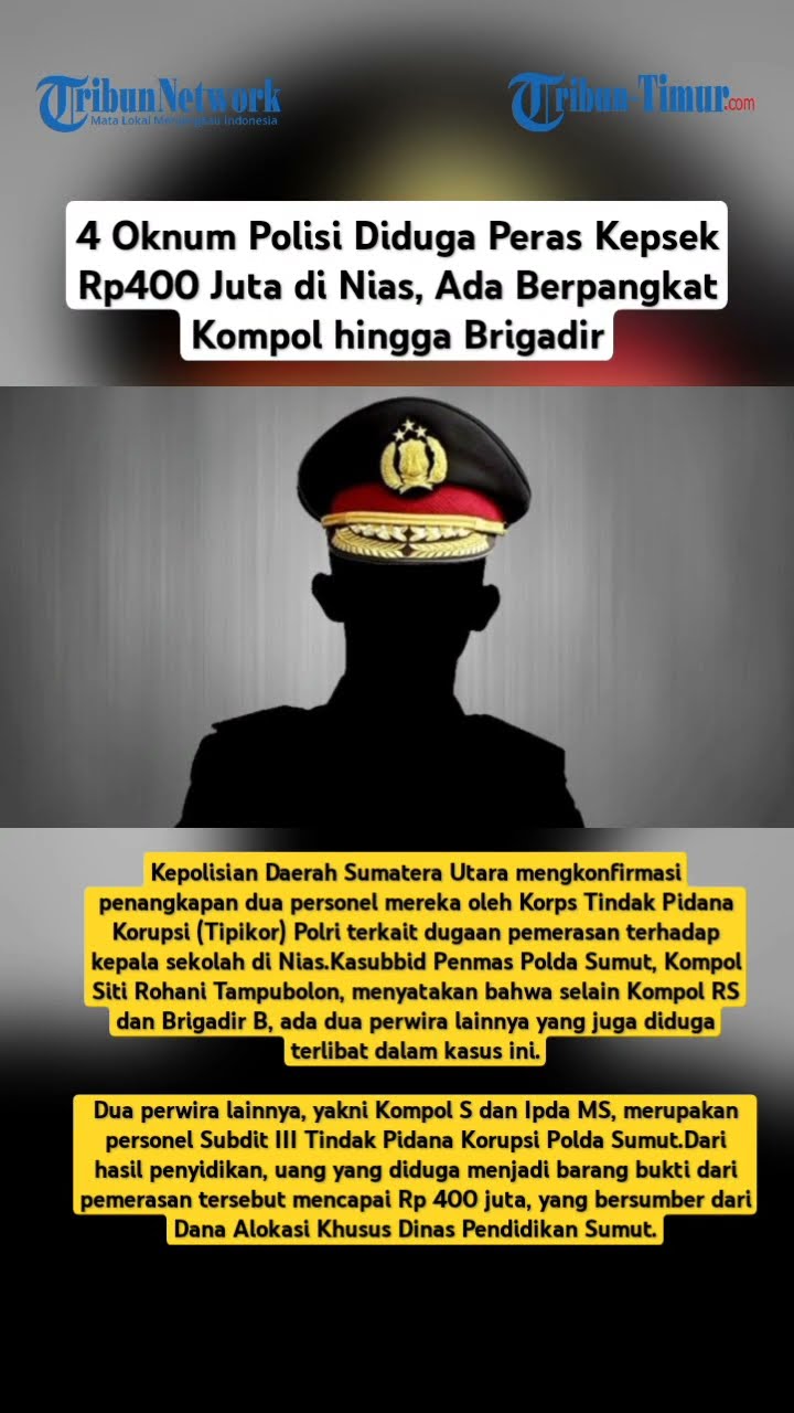 4 Oknum Polisi Diduga Peras Kepsek Rp400 Juta di Nias, Ada Berpangkat Kompol hingga Brigadir