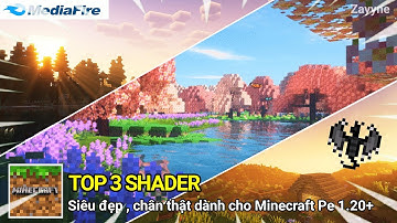 🔥TOP 3 SHADER SIÊU ĐẸP DÀNH CHO MINECRAFT PE 1.20 TRỞ LÊN SIÊU ĐẸP, CHÂN THẬT || Zayyne