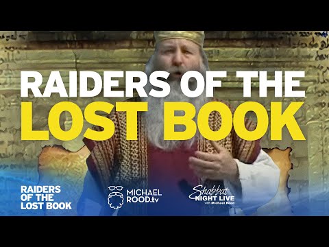 Raiders of the Lost Book - Ep 1 - By Michael Rood