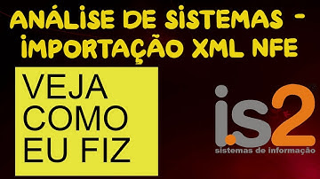 Análise e Desenvolvimento de Software - Módulo Importar XML NFe