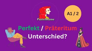 Perfekt und Präteritum: Was ist der Unterschied?