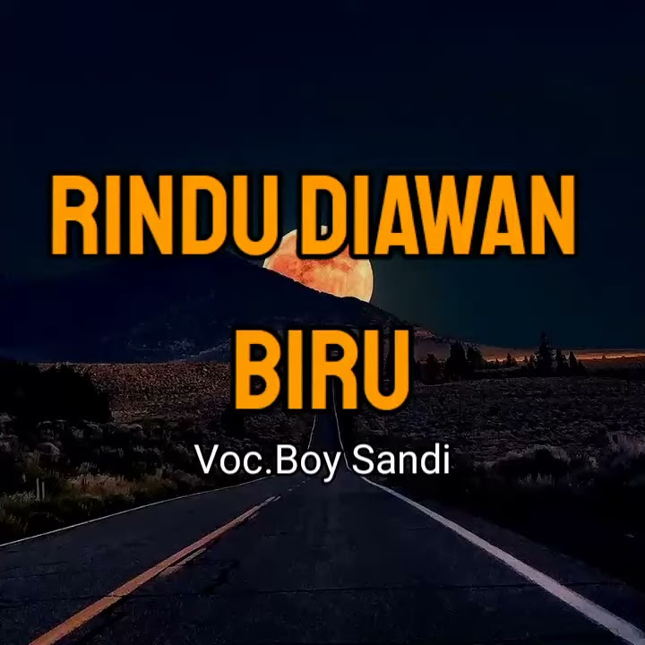 LAGU MINANG RINDU DIAWAN BIRU(Boy Sandi)