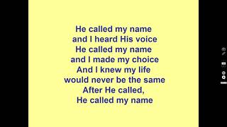 020  He Called My Name Karaoke Key of F