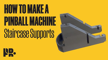 HOW TO MAKE A PINBALL MACHINE: Staircase Side Supports