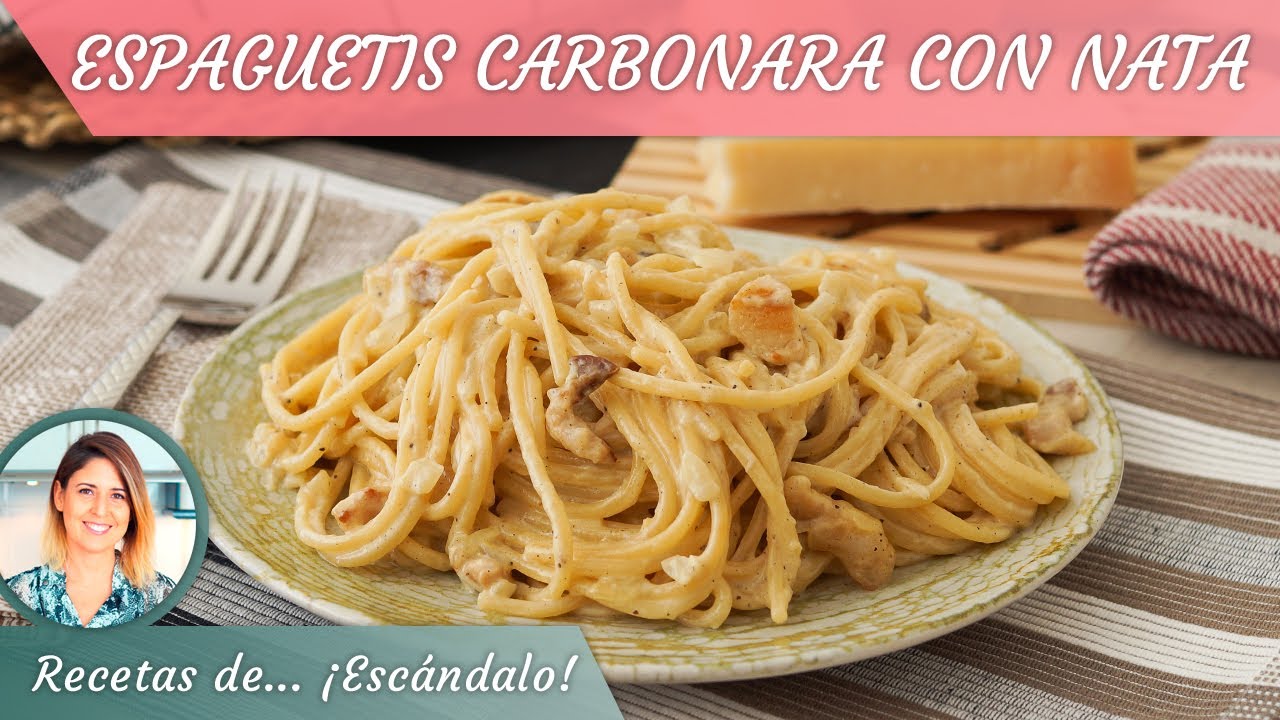 ESPAGUETIS A LA CARBONARA CON NATA, la versión más cremosa
