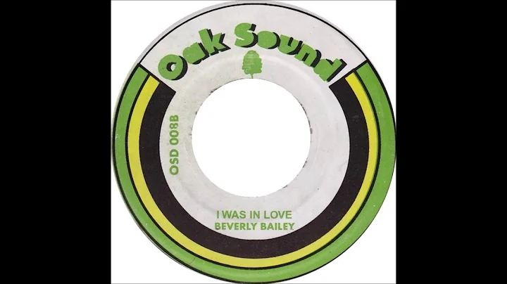 Beverly Bailey ''I Was In Love''