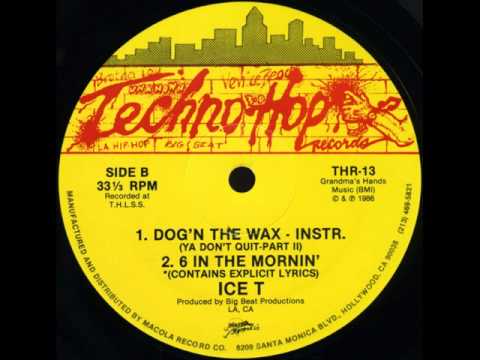 6 In The Mornin&#039; (original version) - Ice T