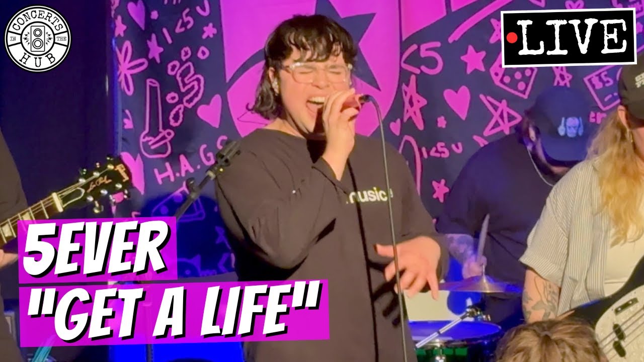 5ever "Get A Life" LIVE