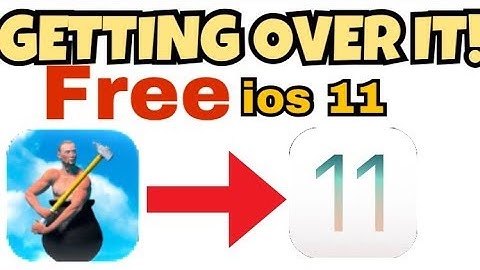 Getting over it download free ios 11 | download getting over it with benett foddy free on iphone