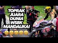 EPS 3 - Balapan Pertama WSBK Mandalika! TOPRAK Juara Dunia!!! 🥳 | Mandalika Trip