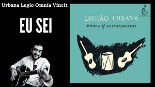 EU SEI - Legião Urbana Música Para Acampamentos 1992