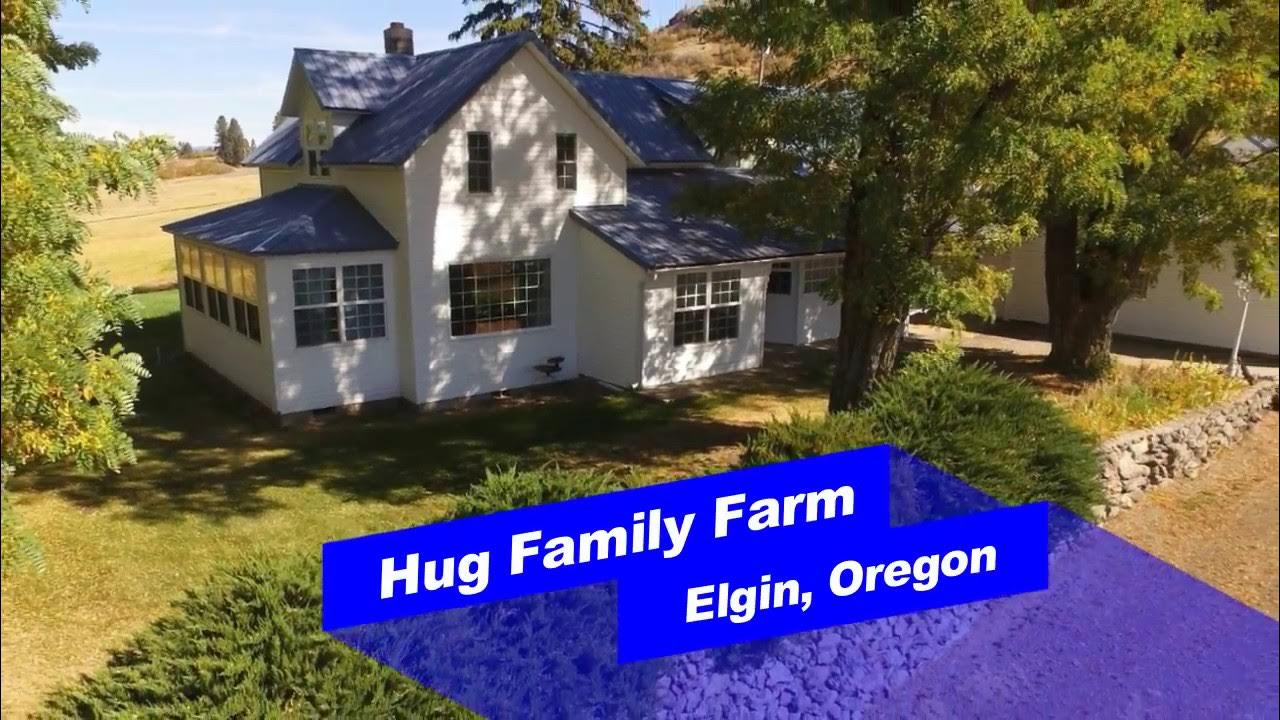 Hug Farm For Sale, Elgin, Oregon YouTube