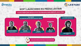 Soft Launching KG Media Lestari, Platform Pendukung Komitmen Berkelanjutan screenshot 1