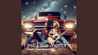 First Love Memories