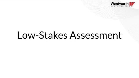 Low Stakes Assessments