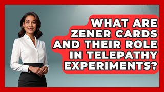 What Are Zener Cards and Their Role in Telepathy Experiments? | Inside the Supernatural