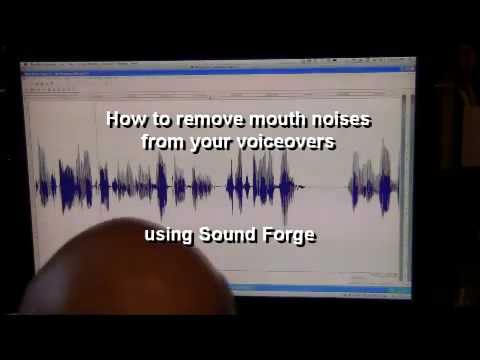 How to remove mouth noises from voiceovers in Sound Forge