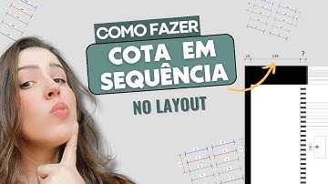 Como fazer cota em sequência no Layout