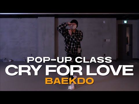BAEKDO POP-UP CLASS | BAEKHYUN – CRY FOR LOVE | @justjerkacademy ewha