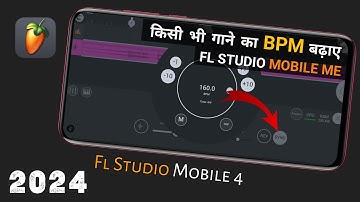 How to increase the BPM of any song in FL Studio Mobile || How to increase the BPM of a song in F...