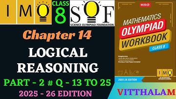 | Klas 8 | IMO | SOF | Olympiade | Hoofdstuk 14 | Logisch redeneren | P 2 | Vraag 13 tot 25 | MTG...